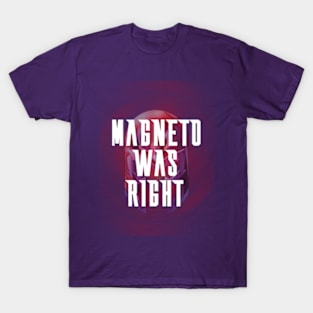 Magnus Was Right T-Shirt